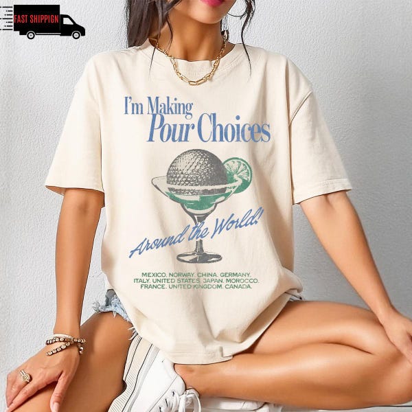 Retro Disney Epcot I'm Making Pour Choices Around The World Shirt, Disney Epcot Shirt, Epcot World Tour Shirt, Disney Family Matching Shirt