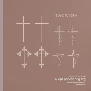 May include: A digital download graphic featuring various cross designs in a minimalist style. The crosses are in different styles, including simple lines, floral accents, and dove motifs. The text "TWO WIDTH" is at the top.