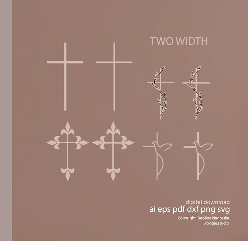 May include: A digital download graphic featuring various cross designs in a minimalist style. The crosses are in different styles, including simple lines, floral accents, and dove motifs. The text "TWO WIDTH" is at the top.