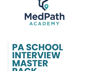 May include: A white background with the logo for MedPath Academy, featuring a stethoscope and an upward arrow. Below, the text reads "PA SCHOOL INTERVIEW MASTER PACK" with the tagline "Insider Tips from a Practicing PA to Help You Land Your Seat."