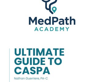 Guía de solicitud de CASPA / PDF para estudiantes de pre-PA / Consejos de admisión a la escuela de asistente médico + Seguimiento de experiencia