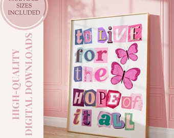 August Song Lyrics Poster Print, To Live for the Hope of it All Wall Art, Daily Reminders Affirmation Poster, Pink Aesthetic Printable Art