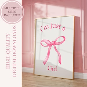 I am Just a Girl Bow Coquette Poster Print, Pink Bows Art Print for Aesthetic Room Decor, Pink Girly Nursery Wall Art, Preppy Room Decor