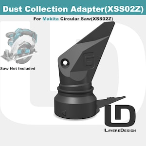 May include: A black dust collection adapter for a Makita circular saw. The adapter is designed to collect dust during cutting and has a unique angled shape. The text "Dust Collection Adapter (XSS02Z)" and "For Makita Circular Saw (XSS02Z)" are visible.