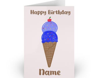 May include: Happy Birthday card with a blue and purple ice cream cone with sprinkles and a red cherry on top. The card says "Happy Birthday" and "Name" at the bottom.