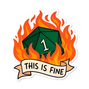 Adesivo “This Is Fine” D20 | Sticker Dungeons & Dragons Divertente | Meme Fire Vinile | Laptop, Borraccia, Diario | Mental Health Quote
