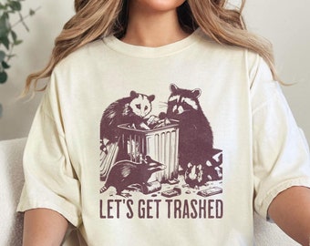 Funny Raccoon Opossum Rat T-Shirt: Let's Get Trashed Graphic Tee