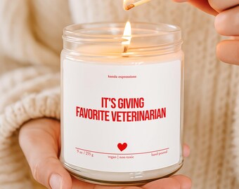 Funny Veterinarian Candle: “It’s Giving Favorite Veterinarian”