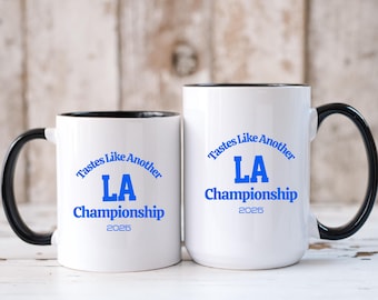 Los Angeles Baseball Fan Gift, Tastes Like Another LA Championship Mug, Gift for Him Her
