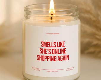 Funny Wife Candle: Smells Like She's Online Shopping Again