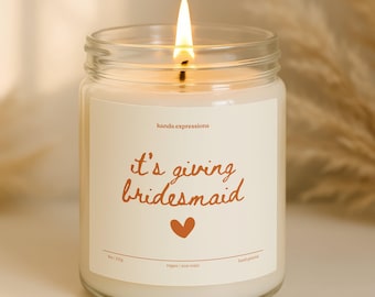 It's Giving Bridesmaid Candle, Bridesmaid Proposal Gift