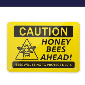 Small Caution Bees and Water Metal Environmental Signs.