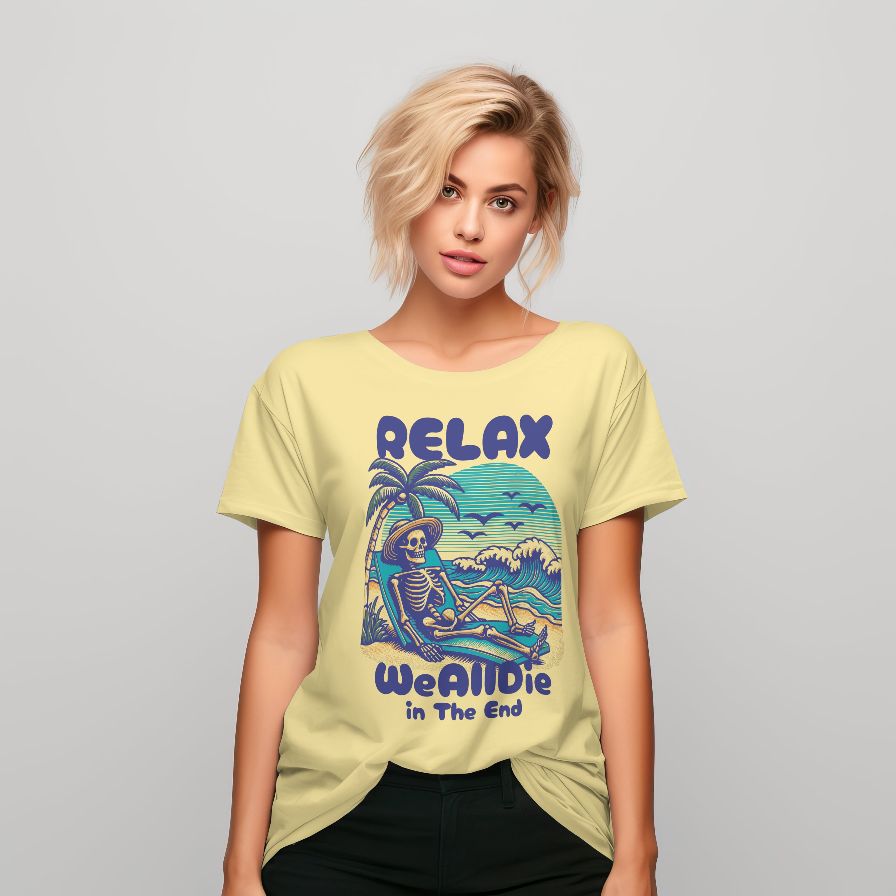 Relax We All Die in the End Digital Download Design It is a Digital