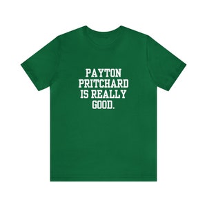 Payton Pritchard Is Really Good Unisex Jersey Short Sleeve Tee, Boston Basketball Fan Shirt