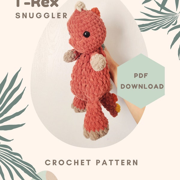 Tito the T-Rex snuggler Pattern, crochet amigurumi dinosaur lovey, PDF Download