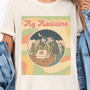 Meine Medizin Camping Outdoor Shirt, Abenteuer erwartet Shirt, Natur-Liebhaber-T-Shirt, Natur-Shirt, Camping-Hemden, Wandern-T-Shirt, Lager-Liebhaber-T-Stück