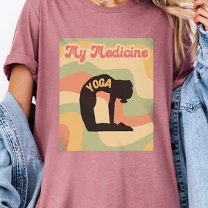 My Medicine Yoga T-Shirt, Women’s Yogi Shirt, Yoga Lover Tee, Yoga Apparel, Meditation Shirt, Zen Shirt, Yoga Gift, Shirt For Yoga Person