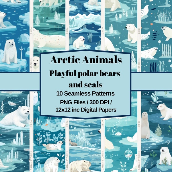 Arctic Animals [Playful polar bears and seals] l 10 Seamless Digital Papers l PNG Files l 12x12 inch l 300 DPI