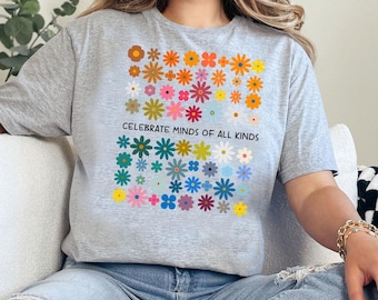 Bella Canvas Autismus Bewusstsein T-Shirt, Celebrate Minds of All Kinds Shirt, Neurovielfalt Shirt, Schneller Lehrer Geschenk, Inklusion Shirt für Erzieher