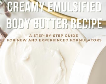 Creamy Emulsified Body Butter Formulation Recipe DIY Skincare Recipes Skincare Formulations Skincare Business