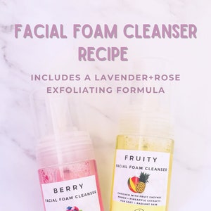 Exfoliating Foaming Facewash Recipe eBook