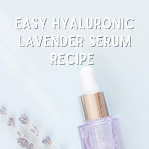 May include: A step-by-step guide for making a lavender serum with hyaluronic acid. The guide is for both new and experienced formulators. The image shows a bottle of lavender serum with a dropper.