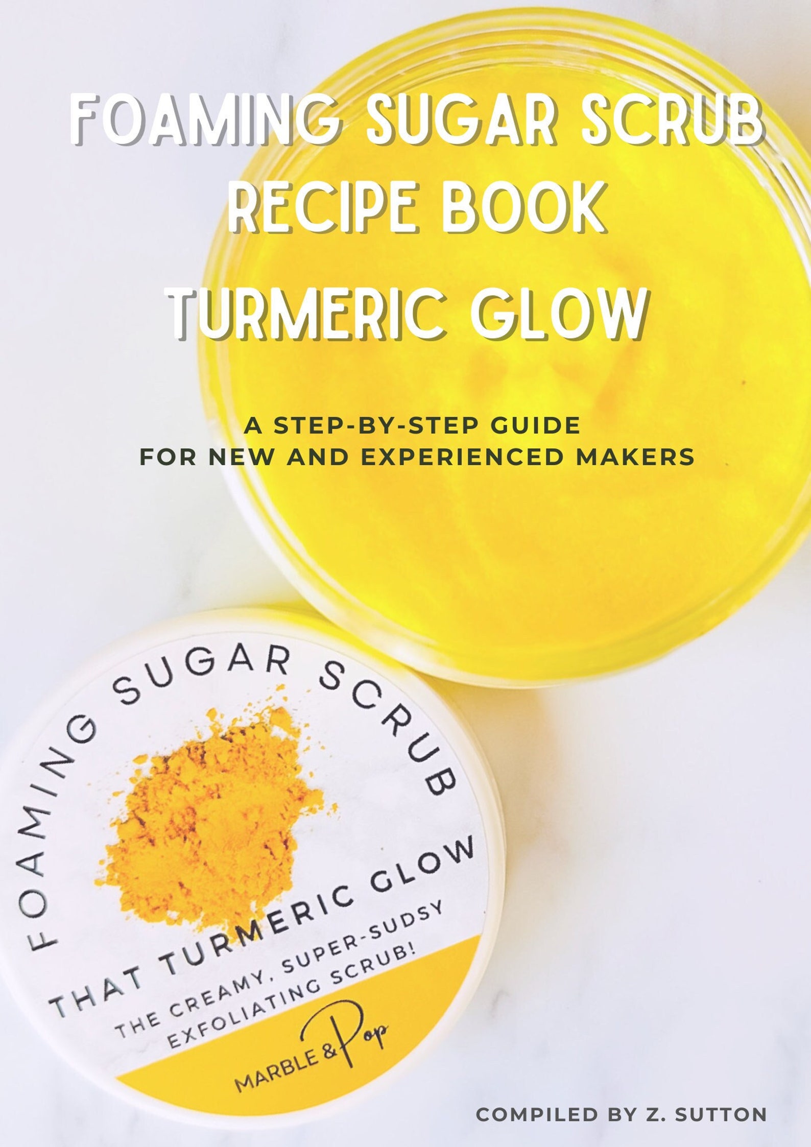 Foaming Sugar Scrub Recipe Ebook - That Turmeric Glow Whipped Scrub ...