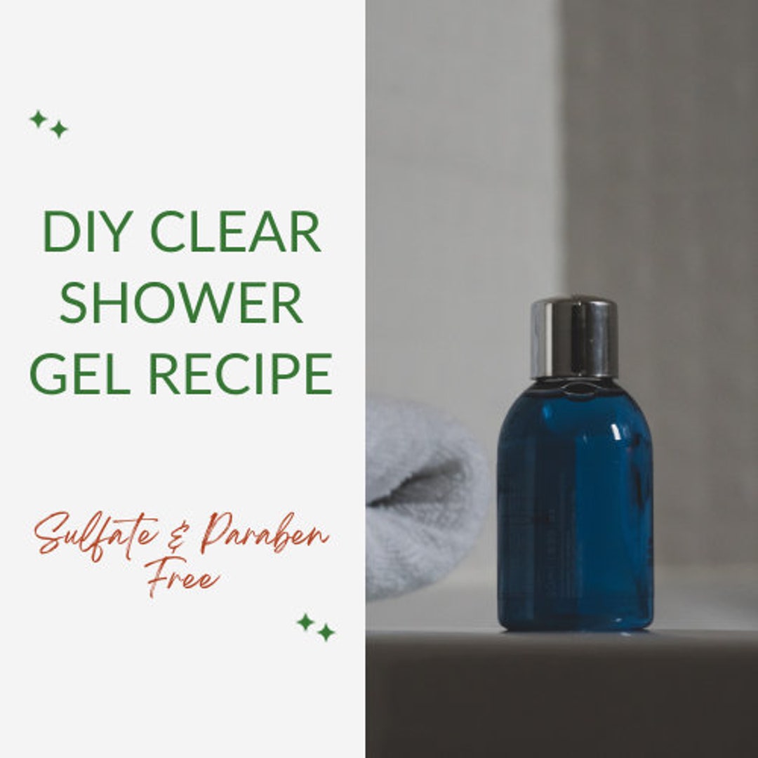 Make Your Own Clear Shower Gel Sulfate and Paraben Free Etsy