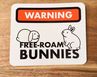 Warning:  free roam bunnies vinyl sticker // waterproof and UV protected