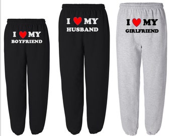 Custom I love my boyfriend husband girlfriend sweatpants, Unisex love sweatpants, customize I love sweatpants, Custom I love my husband wife