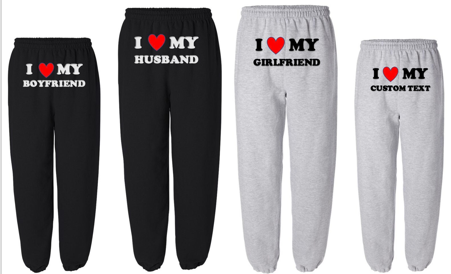 I Love My Girlfriend Pants 