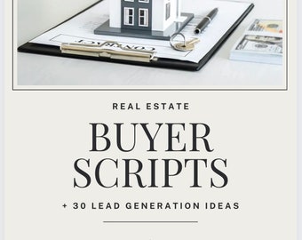 Real Estate Buyer Scripts & Lead Generation