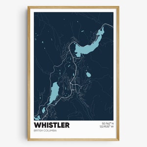 May include: A minimalist map print of Whistler, British Columbia, with a dark blue background and light blue water features. The text "WHISTLER" and "BRITISH COLUMBIA" is printed in white at the bottom of the map. The coordinates "50.1162° N 122.9535° W" are printed in white in the top right corner.