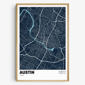 May include: A dark blue map of Austin, Texas with white lines showing the streets and a light blue river. The text "AUSTIN" and "TEXAS" are at the bottom of the map, and the coordinates "30.2672° N 97.7431° W" are at the bottom right.