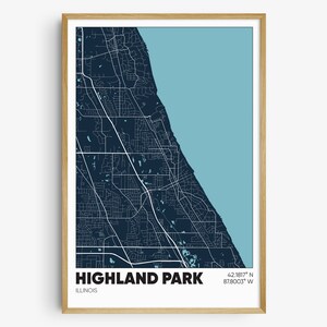 May include: A map print of Highland Park, Illinois, with a blue and white color scheme. The map shows the streets and bodies of water in the area. The text "HIGHLAND PARK" and "ILLINOIS" are printed at the bottom of the map, along with the coordinates "42.1817° N 87.8003° W".