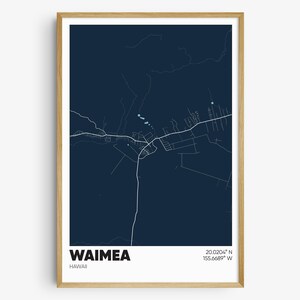 May include: A dark blue map print of Waimea, Hawaii with white lines showing the roads and streets. The coordinates 20.0204° N 155.6689° W are printed in the bottom right corner.