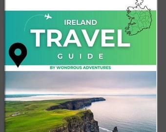 May include: A travel guide cover featuring a green and blue gradient background with the text "IRELAND TRAVEL GUIDE BY WONDROUS ADVENTURES". The cover also includes a map of Ireland and a picture of the Cliffs of Moher.
