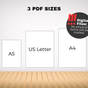 May include: Image showing three paper sizes: A5, US Letter, and A4. The text "3 PDF SIZES" is at the top. A circular graphic states "Digital Files: No physical items will be mailed."