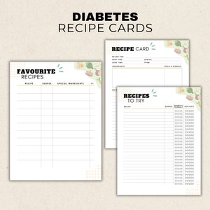 May include: Printable recipe cards for diabetes-friendly recipes. The cards are divided into two sections: "Favourite Recipes" and "Recipes to Try". Each section has columns for recipe name, source, special ingredients, and difficulty level.