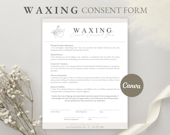 May include: A light beige waxing consent form with the title "WAXING CONSENT FORM" in a serif font. The form includes sections for procedure explanation, medical history, and client consent. The Canva logo is visible.