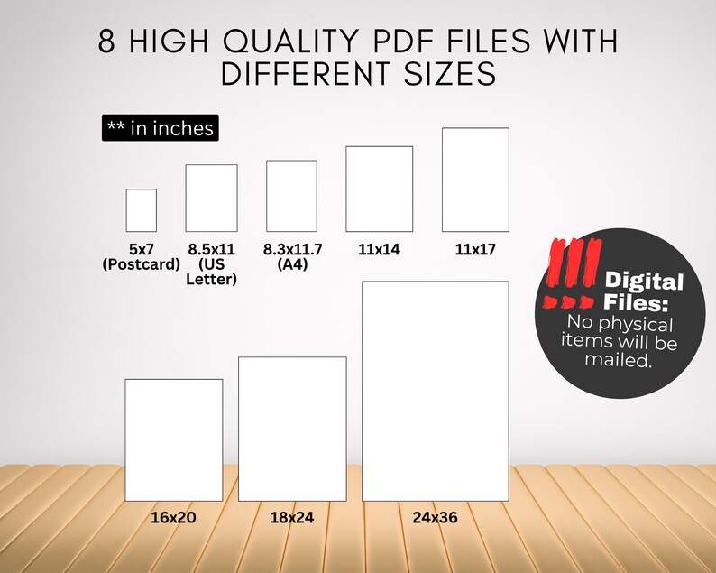 Puede incluir: Imagen que muestra 8 archivos PDF de alta calidad con diferentes tama&ntilde;os, incluyendo 5x7, 8.5x11, 8.3x11.7 (A4), 11x14, 11x17, 16x20, 18x24 y 24x36 pulgadas. El texto indica que son archivos digitales, sin env&iacute;o de art&iacute;culos f&iacute;sicos.