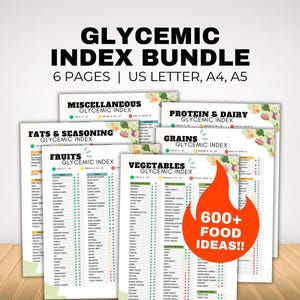 Puede incluir: Un paquete de seis páginas titulado "Glycemic Index Bundle" con el texto "6 PAGES | US LETTER, A4, A5". Las páginas están etiquetadas como "Miscellaneous", "Fats & Seasoning", "Fruits", "Protein & Dairy", "Grains" y "Vegetables". Un gráfico naranja dice "600+ FOOD IDEAS!!".