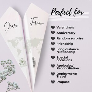 May include: A paper airplane with a world map design, folded in half, with the words "Dear" and "From" written on the front. The text "Perfect for" is written above a list of occasions, including Valentine's, Anniversary, Random surprise, Friendship, Long distance relationship, Special occasions, Apologies/Reconciliation, Deployment/Travel, and Proposal.