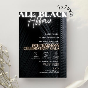 May include: Black and gold invitation for a 15th "Harmony Celebration" Gala. The event is on Sunday, September 29th at the Fauget Hotel. The dress code is all black attire. The invitation is 5x7 inches.