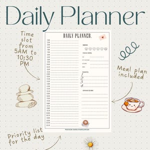Peut inclure: Un agenda quotidien beige avec le texte "Daily Planner" en teal. L'agenda comprend un créneau horaire de 5h00 à 22h30, un plan de repas et une liste de priorités. Éléments décoratifs : une pile de pierres, une tasse et une marguerite.