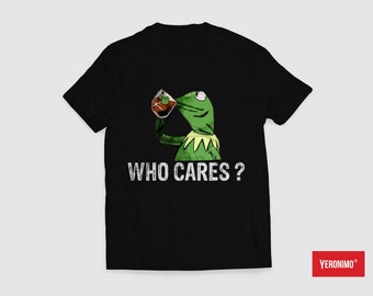 Who Cares? | Sarcasm Funny T-shirt | Birthday Gift Idea Tee Top