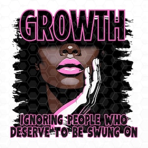 GROWTH Pink Grafik | Afroamerikanische Frau Kunst | Futuristisches schwarzes Mädchen Magic Design | Freches Motivationszitat | Becher & Becherverpackung PNG