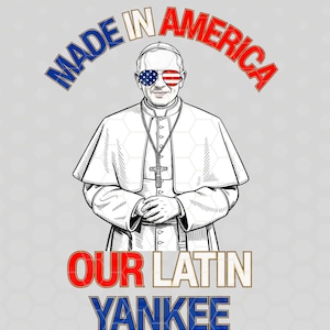 NOVO PAPA, feito na América, design PNG | Nosso download digital latino-ianque | Gráfico religioso patriótico | Clipart de streetwear com arte de papa vintage