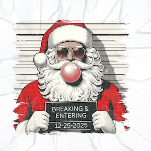 Mauvais Père Noël 2025 Mug shot prison Père Noël drôle Noël signe d'introduction par effraction du chewing-gum soufflant des cliparts Père Noël pour mugs T-shirts Décoration de vacances