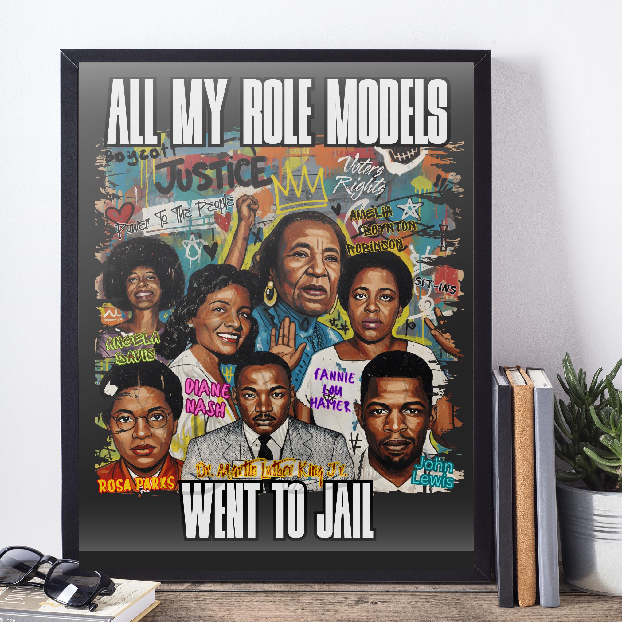 Black History Civil Rights Icons, Graffiti Art, All My Role Models Went ...